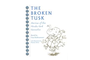 The Broken Tusk: Stories of the Hindu God Ganesha