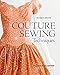 Couture Sewing Techniques by Claire B. Shaeffer