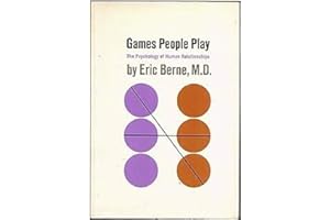 GAMED PEOPLE PLAY : the psychology of human relationship