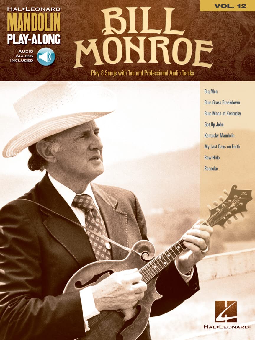 Mandolin Play-Along Volume 12 - Bill Monroe. (Hal Leonard Mandolin Play-along, 12)