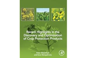 Recent Highlights in the Discovery and Optimization of Crop Protection Products