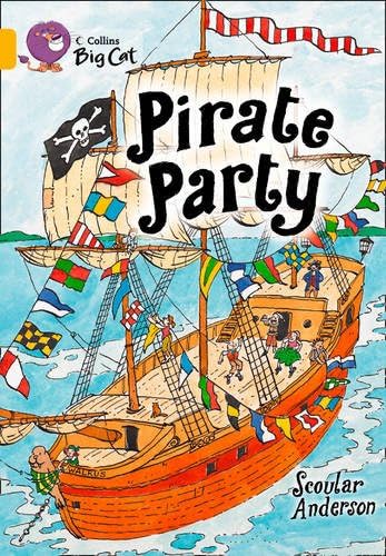 Pirate Party (Collins Big Cat) Paperback – June 1, 2012