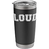 LOUD Stainless Steel Insulated Tumbler