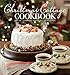 Christmas Cottage Cookbook: Decorations, Recipes & Gifts for the Holidays by