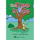 The Tree In Me: A Marci Learning Book
