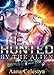 Hunted By The Alien (Celestial Protectors Book 4)