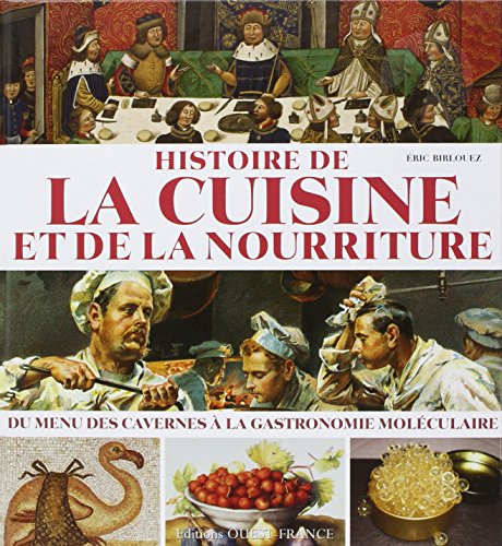 Download Histoire de la cuisine et de la nourriture (French Edition)