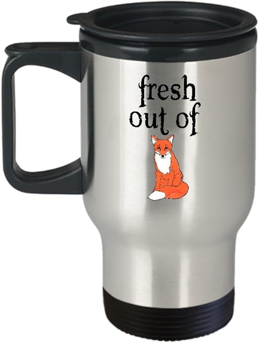 Amazon Com Fresh Out Of Fox Coffee Travel Mug Insulated Stainless Steel Tumbler Unique Sarcastic Funny Gift Kitchen Dining