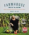 Farmhouse Rules: Simple, Seasonal Meals for the Whole Family