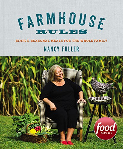 Download Farmhouse Rules: Simple, Seasonal Meals for the Whole Family Download Farmhouse Rules: Simple, Seasonal Meals for the Whole Family