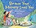 Because Your Mommy Loves You: A Heartwarming Camping Adventure with Mom
