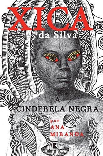 Livro Xica da Silva a Cinderela Negra