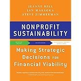 Nonprofit Sustainability: Making Strategic Decisions for Financial Viability