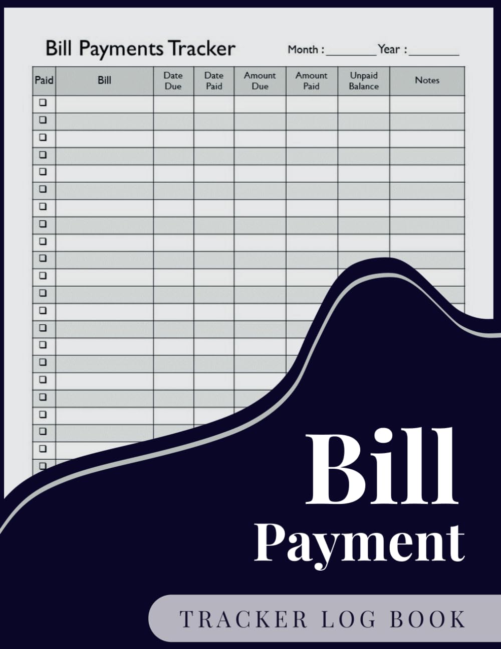 Bill Payment Tracker Log book: Bill Payment Tracker Log Book│ Monthly Expense and Bill Tracker Organizer & Planner Notebook for Budgeting Financial Journal - 8.5" x 11" 120 Pages