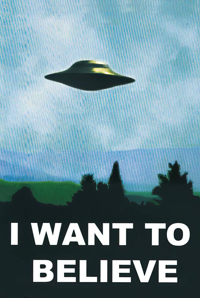 The X-Files - I Want To Believe - TV Show Poster (UFO Poster - As Seen in Fox Mulder's Office) (Size: 24" x 36") (Poster & Poster Strip Set)