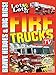 Lots and Lots of Fire Trucks - Brave Heroes and Big Rigs!