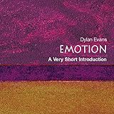Emotion - The Science of Sentiment: A Very Short Introduction