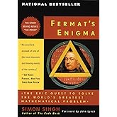 Fermat's Enigma: The Epic Quest to Solve the World's Greatest Mathematical Problem