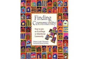 Finding Community: How to Join an Ecovillage or Intentional Community