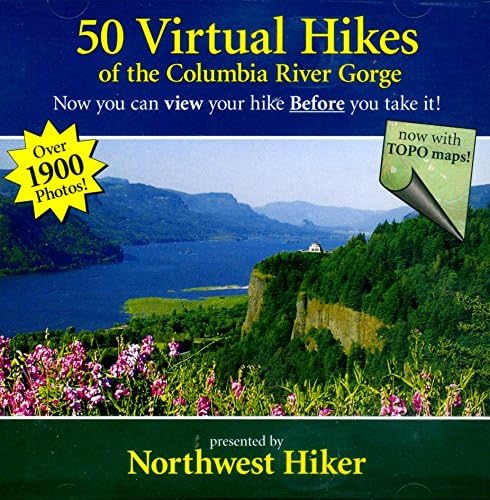 50 VIRTUAL HIKES OF THE COLUMBIA GORGE