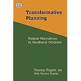 Radical Alternatives to Neoliberal Urbanism