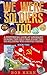 We Were Soldiers Too: A Historical Look at Germany During the Cold War From the US Soldiers Who Serv by Bob Kern, Brian Hawkins