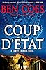 Amazon Com Coup D Etat A Dewey Andreas Novel Ebook Ben