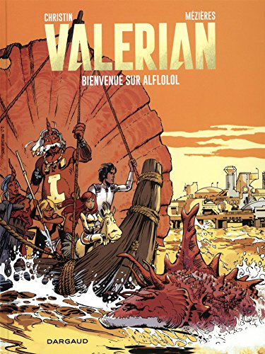 Valérian, Tome 4 : Bienvenue sur Alflolol by 