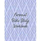 Personal Bible Study Workbook: Christian Scripture Notebook Journal with Guided Prompts