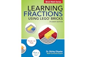 Learning Fractions Using LEGO® Bricks: Student Edition