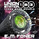 Union Station 1, 2, 3: Three Book Bundle (EarthCent Ambassador)