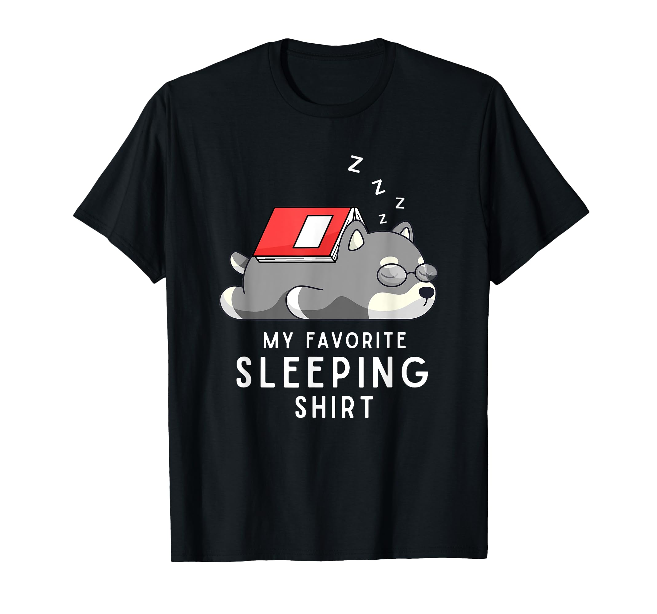 Lazy Pet Cute Animal My Favorite Sleeping Shirt Dog Sleeping T-Shirt