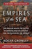 Book cover for Empires of the Sea: The Siege of Malta, the Battle of Lepanto, and the Contest for the Center of the World