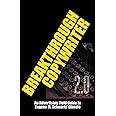 Breakthrough Copywriter 2.0: An Advertising Field Guide to Eugene M. Schwartz' Classic (Masters of Copywriting)