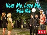 Hear Me, Love Me, See Me Season 1