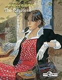 The Reprieve by Jean-Pierre Gibrat