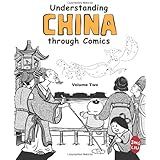 Understanding China through Comics, Volume 2: The Three Kingdoms through the Tang Dynasty (220 - 907)