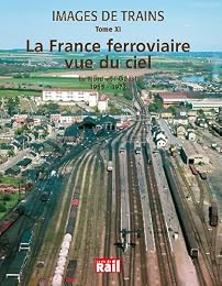 La  France ferroviaire vue du ciel