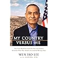 My Country Versus Me: The First-Hand Account by the Los Alamos Scientist Who Was Falsely Accused of Being a Spy