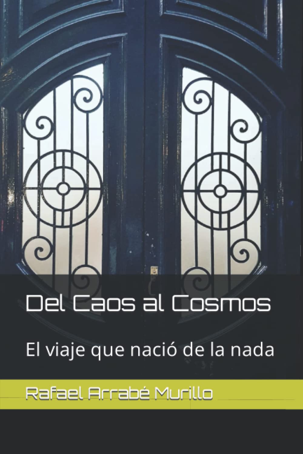 Portada de Del Caos al Cosmos: El viaje que nació de la nada