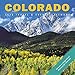 Colorado Travel & Events 2018 Calendar by 