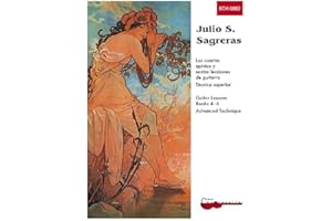 Julio S Sagreras Guitar Lessons Books 4-6
