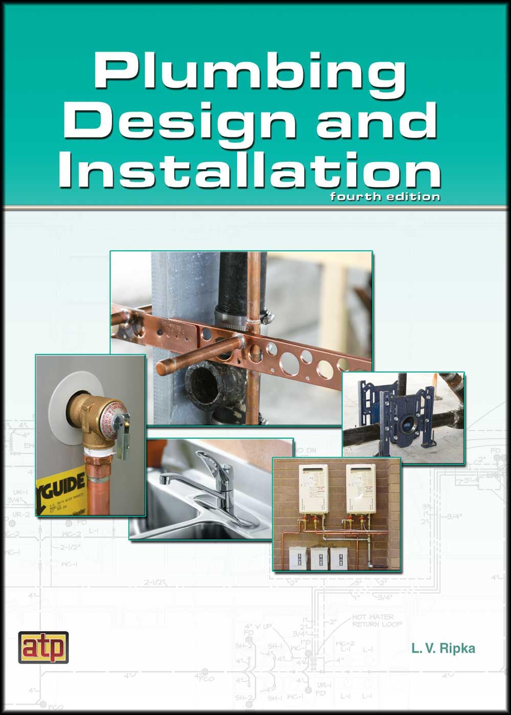 Plumbing:Design+Installation W/Cd