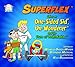 Superflex Takes on One-sided Sid, Un-wonderer and the Team of Unthinkables