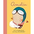 Amelia Earhart: My First Amelia Earhart (Volume 3) (Little People, BIG DREAMS, 3)