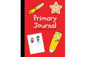 Primary Journal: Early Creative Story Book for Kids, Grades K-2 (Creative Writing for Kids)