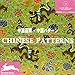 Chinese Patterns (Agile Rabbit Editions)