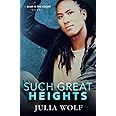 Such Great Heights: A Rock Star Romance (Blue is the Color)