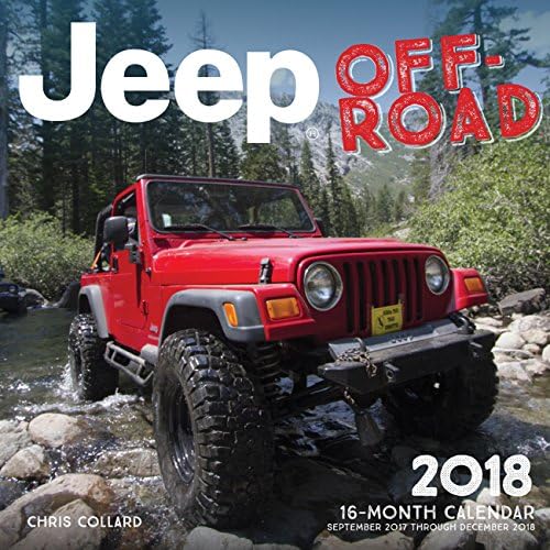 Jeep Off-Road 2018: 16 Month Calendar Includes September 2017 Through December 2018