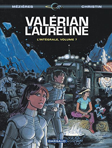 Download ValÃ©rian et LaurÃ©line : L'intÃ©grale, tome 7
